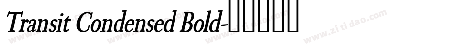 Transit Condensed Bold字体转换